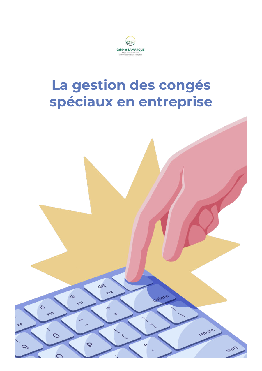 La gestion des congés spéciaux en entreprise